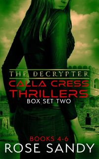 Produktbild: The Calla Cress Decrypter Thriller Series: Books 4 - 6