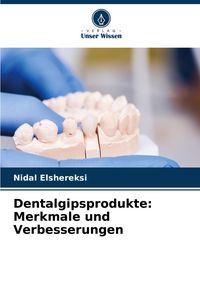 Produktbild: Dentalgipsprodukte: Merkmale und Verbesserungen