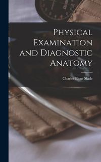 Produktbild: Physical Examination and Diagnostic Anatomy