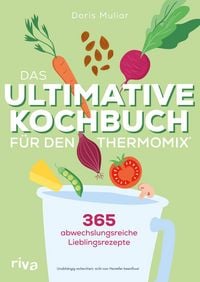 Produktbild: Das ultimative Kochbuch f&uuml;r den Thermomix&reg;