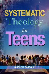 Produktbild: Systematic Theology For Teens
