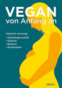 Bild vom Artikel Vegan von Anfang an vom Autor Niko Rittenau