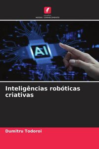 Produktbild: Intelig&ecirc;ncias rob&oacute;ticas criativas