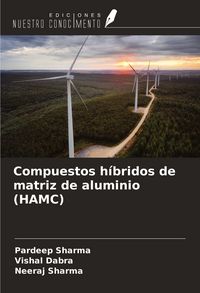 Produktbild: Compuestos h&iacute;bridos de matriz de aluminio (HAMC)