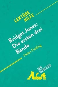 Produktbild: Bridget Jones: Die ersten drei B&auml;nde von Helen Fielding (Lekt&uuml;rehilfe)