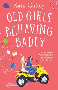 Produktbild: Old Girls Behaving Badly