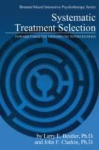 Produktbild: Beutler, L: Systematic Treatment Selection