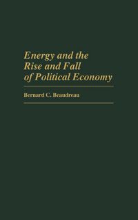 Produktbild: Energy and the Rise and Fall of Political Economy