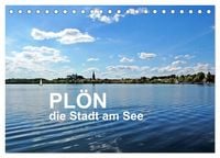 Produktbild: Pl&ouml;n - die Stadt am See (Tischkalender 2027 DIN A5 quer), CALVENDO Monatskalender