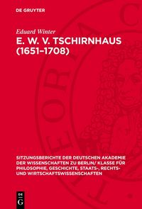 Produktbild: E. W. v. Tschirnhaus (1651&ndash;1708)