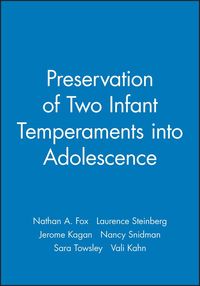 Produktbild: The Preservation of Two Infant Temperaments Into Adolescence
