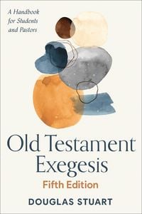 Produktbild: Old Testament Exegesis, Fifth Edition