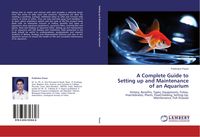 Produktbild: A Complete Guide to Setting up and Maintenance of an Aquarium