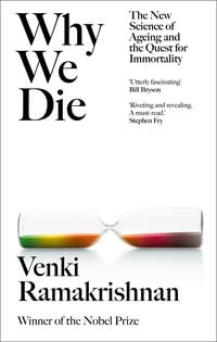 Bild vom Artikel Why We Die vom Autor Venki Ramakrishnan