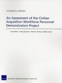 Produktbild: An Assessment of the Civilian Acquisition Workforce Personnel Demonstration Project
