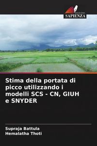 Produktbild: Stima della portata di picco utilizzando i modelli SCS - CN, GIUH e SNYDER