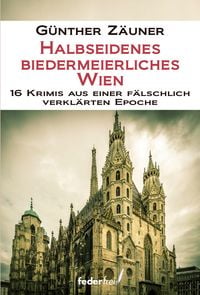 Produktbild: Halbseidenes biedermeierliches Wien