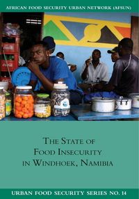 Produktbild: The State of Food Insecuritity in Windhoek, Namibia