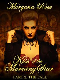 Produktbild: The Fall (Kiss of the Morningstar, #2)