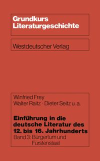 Produktbild: Einf&uuml;hrung in die deutsche Literatur des 12. bis 16. Jahrhunderts