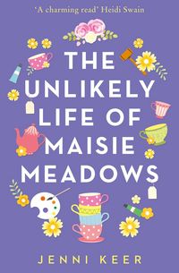 Produktbild: The Unlikely Life of Maisie Meadows