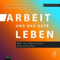 Produktbild: Arbeit und das gute Leben