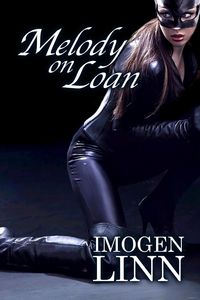 Produktbild: Melody on Loan (BDSM Erotica)