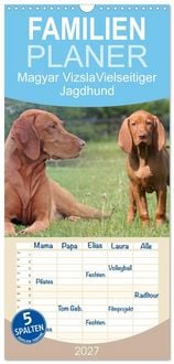 Produktbild: Familienplaner 2027 - Magyar Vizsla - Vielseitiger Jagdhund mit 5 Spalten (Wandkalender, 21 x 45 cm) CALVENDO