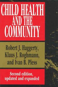 Produktbild: Haggerty, R: Child Health and the Community