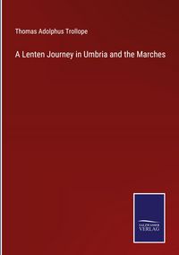 Produktbild: A Lenten Journey in Umbria and the Marches