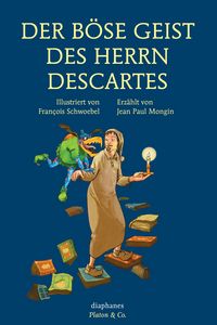 Produktbild: Der b&ouml;se Geist des Herrn Descartes