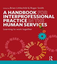 Produktbild: A Handbook for Interprofessional Practice in the Human Services