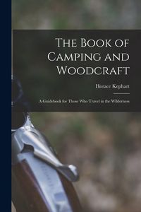 Produktbild: The Book of Camping and Woodcraft