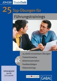 Produktbild: 25 Top-&Uuml;bungen f&uuml;r F&uuml;hrungstrainings