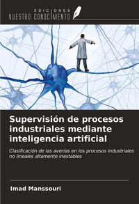 Produktbild: Supervisi&oacute;n de procesos industriales mediante inteligencia artificial