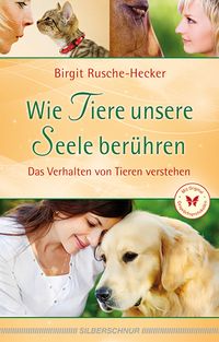 Produktbild: Wie Tiere unsere Seele ber&uuml;hren
