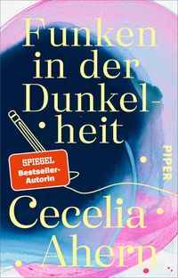 Bild vom Artikel Funken in der Dunkelheit vom Autor Cecelia Ahern