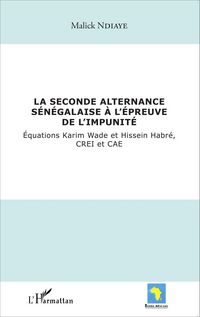 Produktbild: La seconde alternance senegalaise a l'epreuve de l'impunite