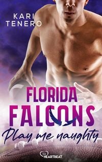 Produktbild: Florida Falcons - Play me naughty