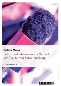 Produktbild: Das Experteninterview als Methode der qualitativen Sozialforschung
