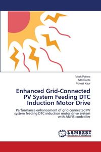 Produktbild: Enhanced Grid-Connected PV System Feeding DTC Induction Motor Drive