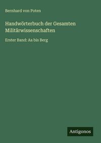 Produktbild: Handw&ouml;rterbuch der Gesamten Milit&auml;rwissenschaften