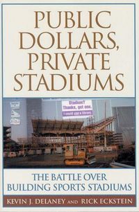 Produktbild: Public Dollars, Private Stadiums