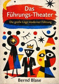 Produktbild: Das F&uuml;hrungs-Theater