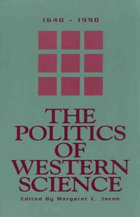 Produktbild: The Politics of Western Science 1640-1990