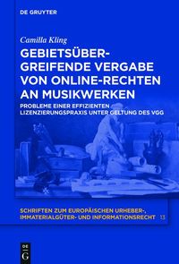 Produktbild: Gebiets&uuml;bergreifende Vergabe von Online-Rechten an Musikwerken