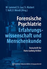 Produktbild: Forensische Psychiatrie - Erfahrungswissenschaft und Menschenkunde