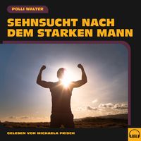 Produktbild: Sehnsucht nach dem starken Mann
