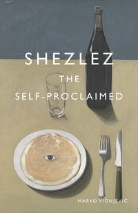 Produktbild: Shezlez the Self-Proclaimed