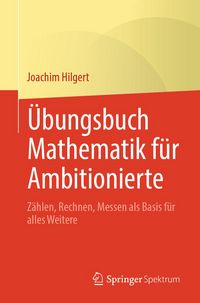 Produktbild: &Uuml;bungsbuch Mathematik f&uuml;r Ambitionierte
